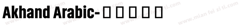 Akhand Arabic字体转换